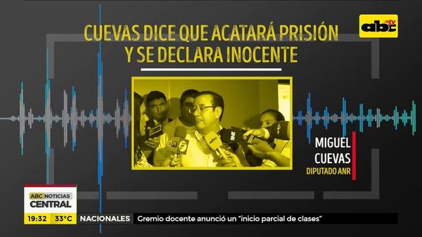 Cuevas dice que acatará prisión y se declara inocente - ABC Noticias - ABC Color
