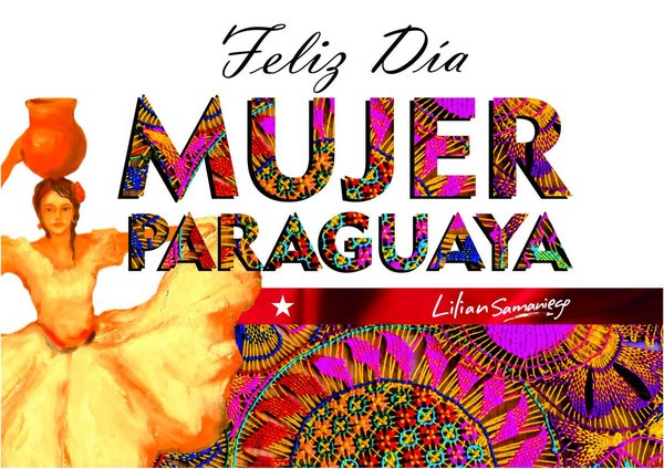 24 DE FEBRERO – DÍA DE LA MUJER PARAGUAYA