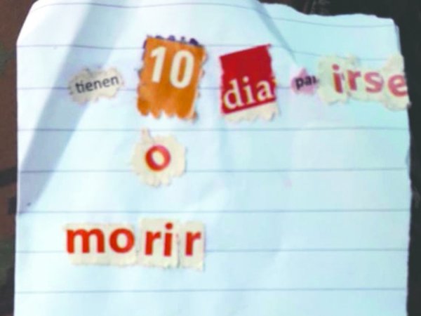 "Tienen 10 días para irse o morir"