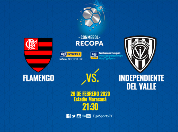 Flamengo e Independiente del Valle van por la Recopa