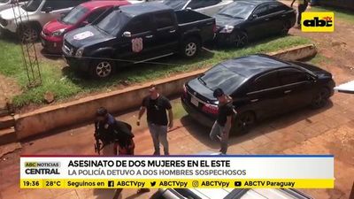 Detienen a supuestos autores del asesinato de dos mujeres en el Este  - ABC Noticias - ABC Color