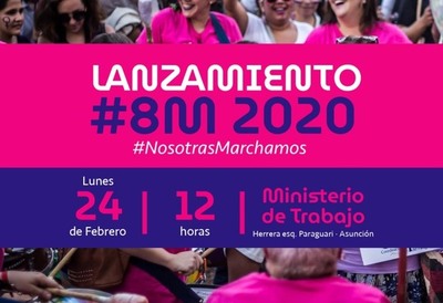 El 8M2020 marchamos contra la constante precarización de nuestra economía y vida | Lambaré Informativo