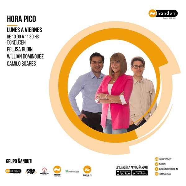 Hora Pico con Pelusa Rubin,Camilo Soares y Willian Domínguez » Ñanduti