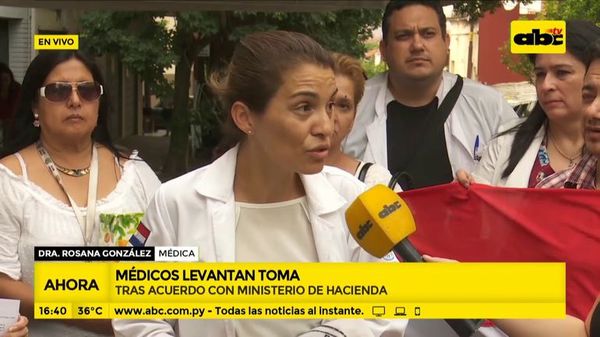 Médicos levantan toma - ABC Noticias - ABC Color