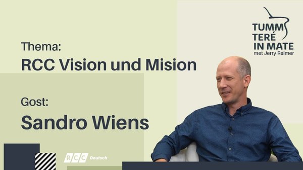 Tumm Teré in Mate | RCC – Vision und Mision | RCC 2020