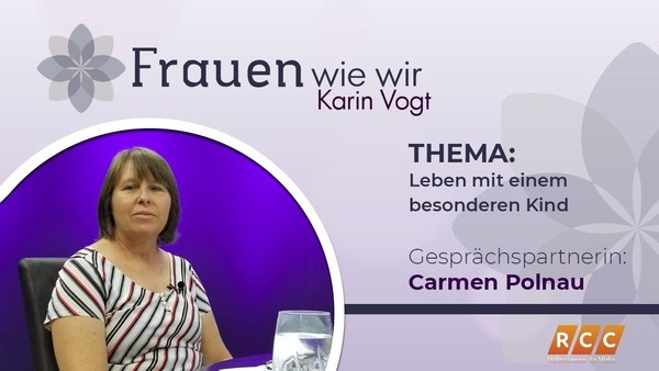Frauen Wie Wir |Leben mit einem besonderen Kind| RCC 2020
