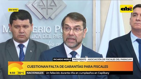 Cuestionan falta de garantías para fiscales - ABC Noticias - ABC Color
