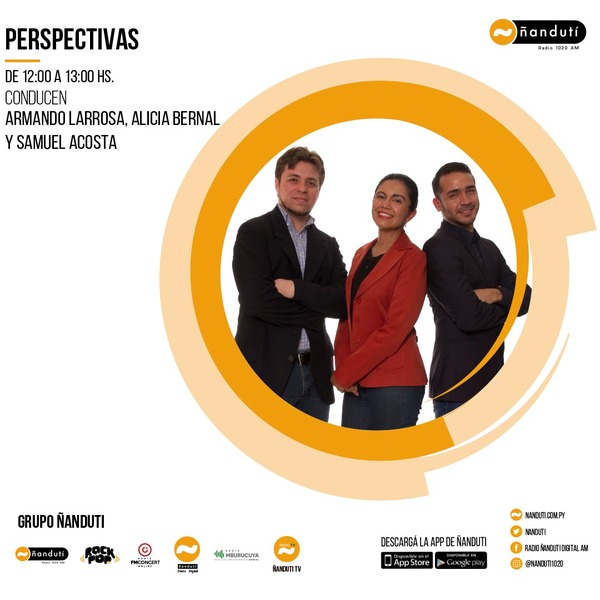 Perspectivas con Samuel Acosta, Alicia Bernal y Armando Larrosa » Ñanduti