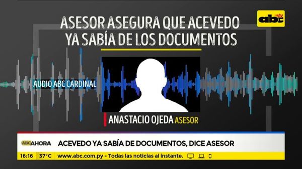Acevedo ya sabía de documentos, dice asesor - ABC Noticias - ABC Color