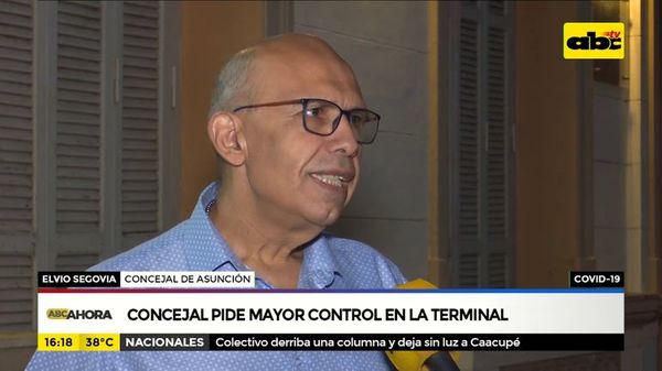 Covid-19: concejal pide mayor control en la terminal - ABC Noticias - ABC Color