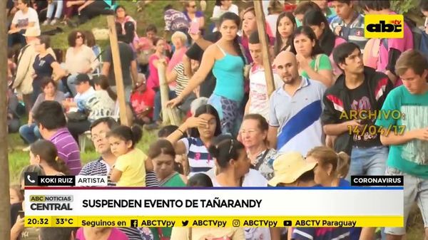 Gobierno suspende actividades: evento de Tañarandy queda cancelada - ABC Noticias - ABC Color