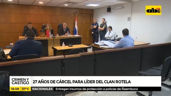 27 años de cárcel para líder del “clan Rotela” - Crimen y castigo - ABC Color