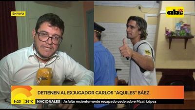 Detienen al exjugador Carlos “Aquiles” Baez - ABC Noticias - ABC Color