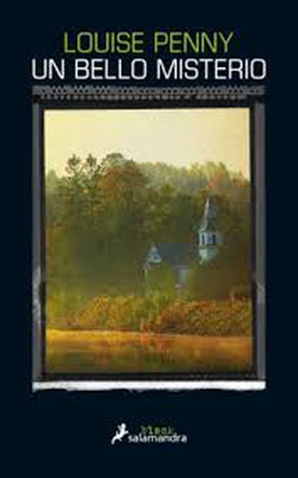 “Un bello misterio”, de Louise Penny