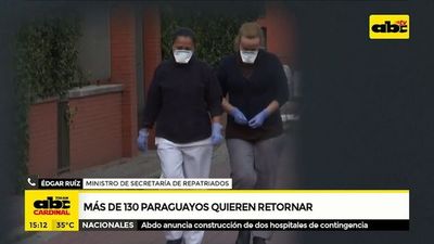 Más de 130 paraguayos quieren retornar - ABC Noticias - ABC Color