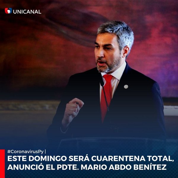 Domingo todavía habrá cuarentena total