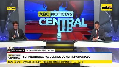 SET prorroga IVA del mes de abril a mayo - ABC Noticias - ABC Color