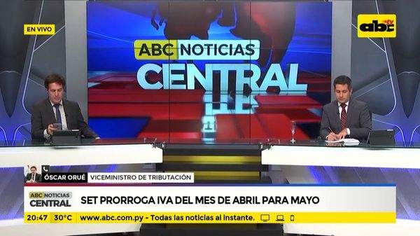 SET prorroga IVA del mes de abril a mayo - ABC Noticias - ABC Color