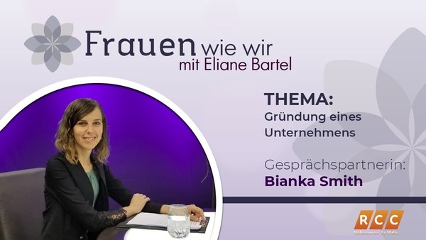Frauen Wie Wir | Gründung eines Unternehmens | RCC 2020