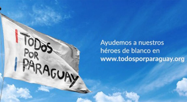 “TODOS POR PARAGUAY”: LA CAMPAÑA QUE INICIA HOY PARA APOYAR LA LUCHA DE LOS HÉROES DE BLANCO