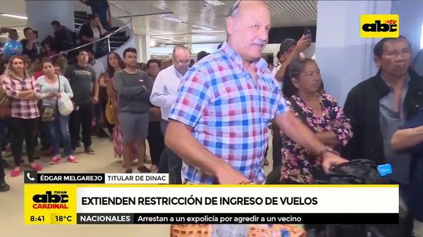 Extienden restricción de ingreso de vuelos - ABC Noticias - ABC Color