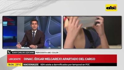 Dinac: Édgar Melgarejo apartado del cargo - ABC Noticias - ABC Color