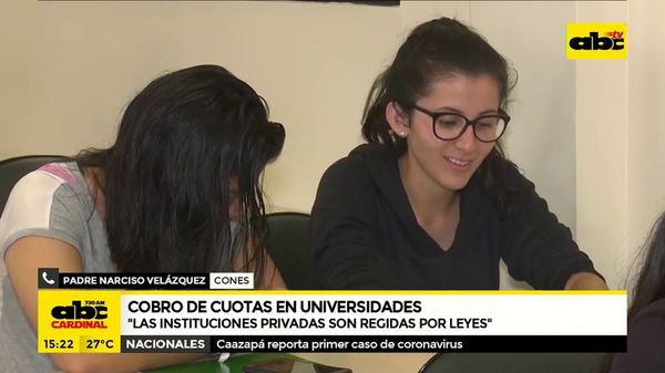 Cobro de cuotas en universidades - ABC Noticias - ABC Color