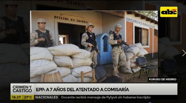 EPP: A 7 años del atentado a comisaría - Crimen y castigo - ABC Color