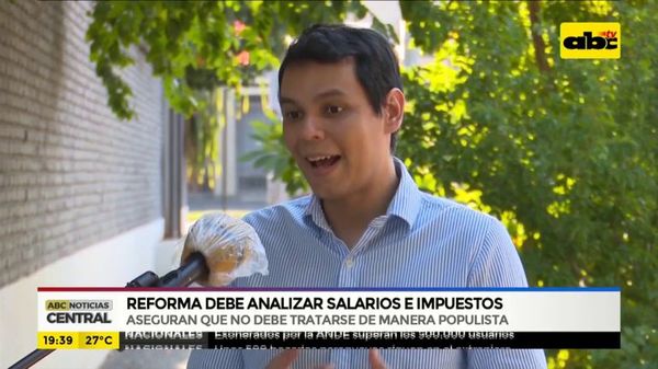 Reforma debe analizar aumento de salarios y mantener impuestos - Nacionales - ABC Color