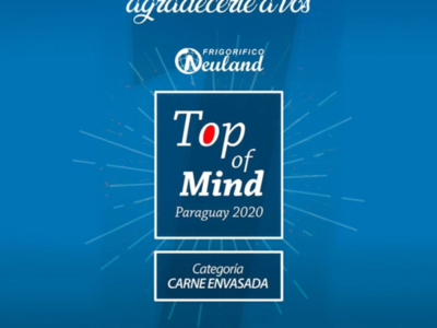 Frigorífico Neuland es elegido Top of Mind 2020: categoría carnes envasadas