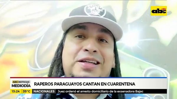 Raperos paraguayos cantan en cuarentena - ABC Noticias - ABC Color