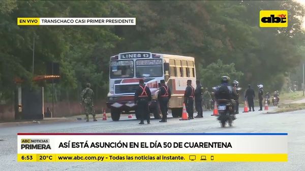 Así está Asunción en el día 50 de cuarentena - ABC Noticias - ABC Color