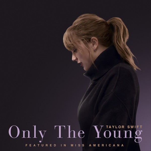 Only the young, el tema nuevo de Taylor Swift - RQP Paraguay