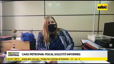 Caso Petropar: Fiscal solicitó informes - ABC Noticias - ABC Color