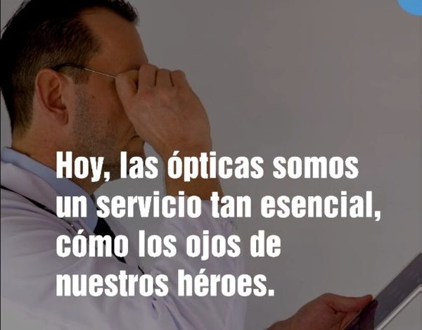 Ópticas quieren volver a trabajar