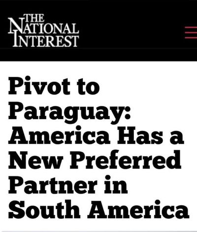 The National Interest destaca a Paraguay como nuevo socio preferido de EE.UU.