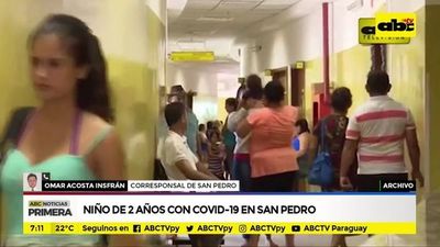 Niño de 2 años con COVID-19 en San Pedro - ABC Noticias - ABC Color