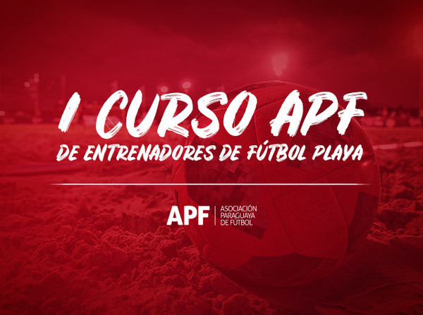Mañana inicia el I Curso para Entrenadores de Fútbol Playa - APF