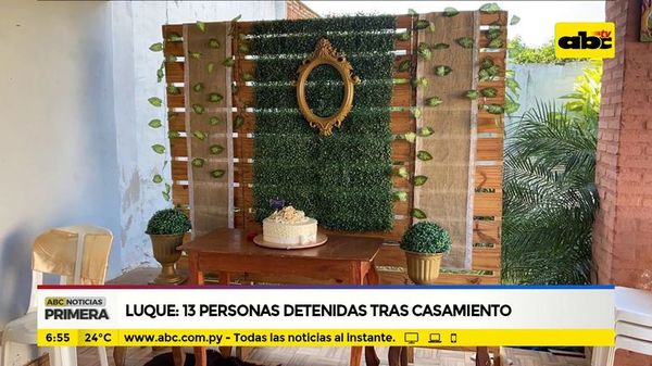 Luque: 13 personas detenidas tras casamiento - ABC Noticias - ABC Color
