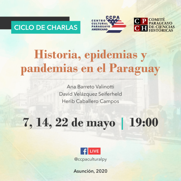 Harán ciclo de charlas sobre historia, epidemias y pandemias en el Paraguay - ADN Paraguayo