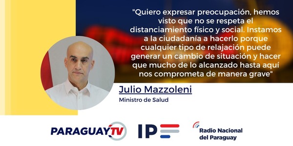 Ministro Mazzoleni exhorta a ciudadanía a no relajarse en cuarentena inteligente - .::RADIO NACIONAL::.