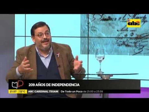 209 años de independencia - parte 2 - Mesa de Periodistas - ABC Color