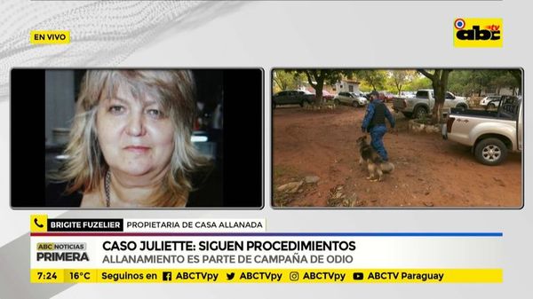 Caso Juliette: tras allanamiento, ciudadana alemana denuncia persecución y lamenta retrasos en la investigación - La Primera Mañana - ABC Color