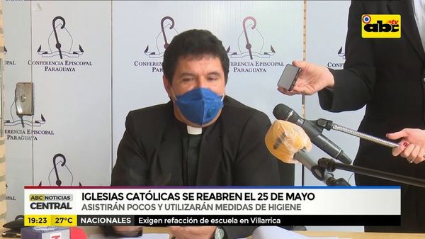 Iglesias católicas reabren el 25 de mayo - ABC Noticias - ABC Color
