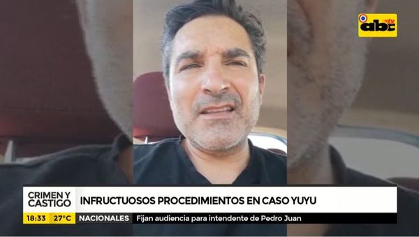 Infructuosos procedimientos en caso Yuyú - Crimen y castigo - ABC Color