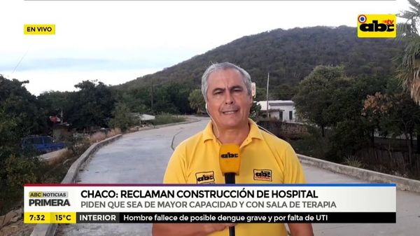 Chaco: reclaman construcción de hospital - ABC Noticias - ABC Color