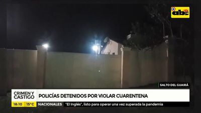 Policías detenidos por violar cuarentena - Crimen y castigo - ABC Color