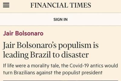 Financial Times: “El populismo de Jair Bolsonaro está llevando a Brasil al desastre” - El Trueno