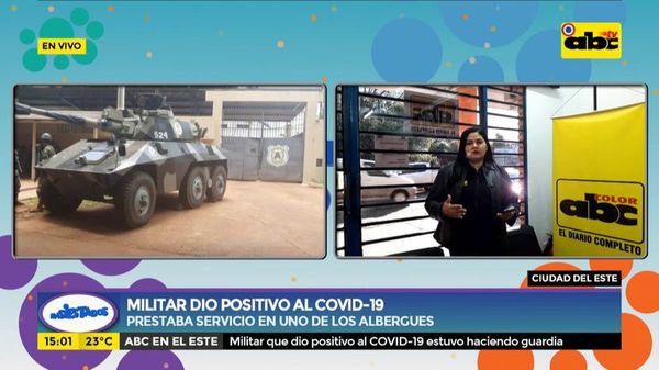 Militar da positivo al Covid-19 - ABC Noticias - ABC Color