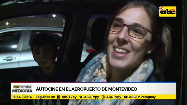 Autocine en el aeropuerto de Montevideo - ABC Noticias - ABC Color